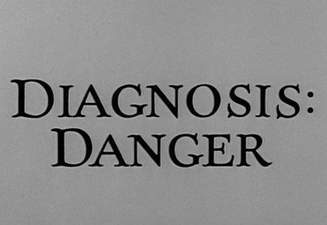 The Alfred Hitchcock Hour: Diagnosis Danger