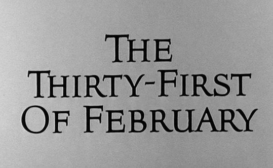 The Alfred Hitchcock Hour: The Thirty First of February