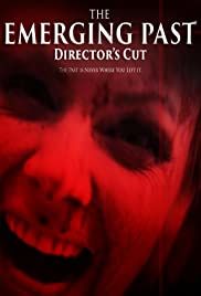 The Emerging Past Director’s Cut